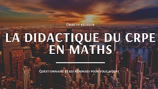 CRPE Toute la didactique des Maths en questionsréponses [upl. by Roma]