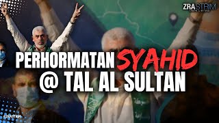 Perhormatan Syahid  Tal Al Sultan [upl. by Eerat]