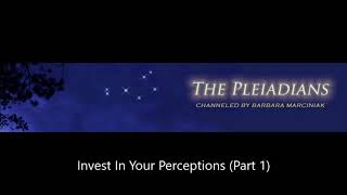 Barbara Marciniak  Invest In Your Perceptions Part 1 [upl. by Coben]