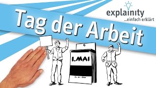 Tag der Arbeit einfach erklärt explainity® Erklärvideo [upl. by Arikat]