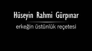 quoterkeğin üstünlük reçetesiquot Hüseyin Rahmi GÜRPINAR sesli öykü Akın ALTAN hüseyinrahmigürpınar [upl. by Zaremski685]