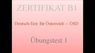 Ösd Zertifikat B1 – hören B1  Übungstest 1 Kompletter test mit Lösungen [upl. by Nanine573]