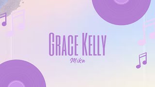 Mika  Grace Kelly Lyrics [upl. by Roanne]