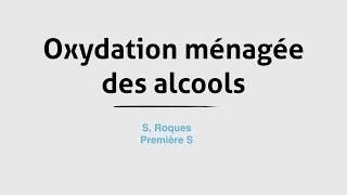 Oxydation ménagée des alcools [upl. by Brew]