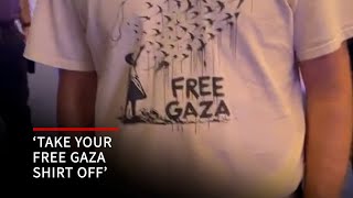 Take your free Gaza shirt off [upl. by Ennaylime412]