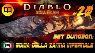 Diablo 3 Egida della Zanna Infernale  Sciamano  Set Dungeon guida 20 wd [upl. by Anagrom528]