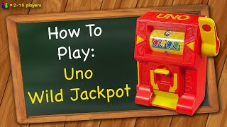 How to play Uno Wild Jackpot [upl. by Cilegna]