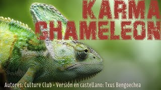 Karma Chameleon Culture Club Adaptación al castellano Versión española Spanish cover Karaoke [upl. by Aissert588]