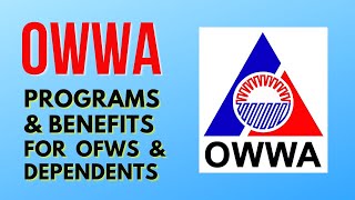 List of OWWA Benefits Programs amp Services for OFWs and Dependents [upl. by Basilius]