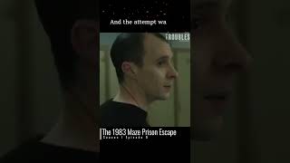 The 1983 Maze Prison Escape Part 1  TheTroublesPodcast [upl. by Chari211]