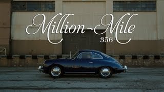 The MillionMile Porsche 356 [upl. by Motteo]