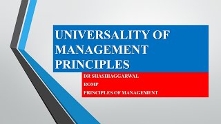 UNIVERSALITY OF MANAGEMENT PRINCIPLES [upl. by Nica]