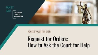 Request for Orders How to Ask the Court for Help [upl. by Jobey]