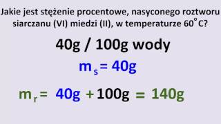 Obliczanie stężenia procentowego na podstawie rozpuszczalności [upl. by Stedman234]