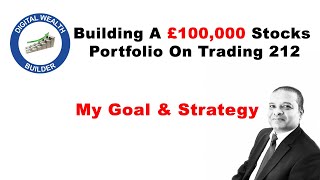 Building A £100000 Stocks Portfolio  Getting Started [upl. by Teragramyram]