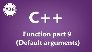 26 Function part 9 Default arguments [upl. by Lleirbag951]