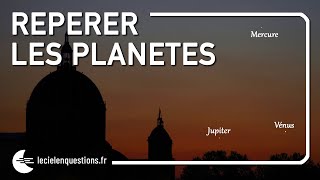 ⭐ COMMENT REPÉRER LES PLANÈTES DANS LE CIEL [upl. by Nylknarf196]