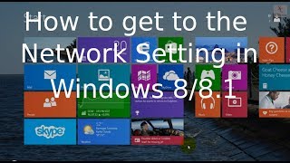 Network Settings in Windows 8  81 [upl. by Barney544]