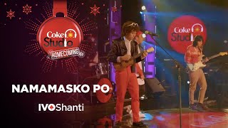 Coke Studio Homecoming Christmas “Namamasko Po” [upl. by Jeanette711]