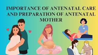 Importance of antenatal care Preparation of antenatal mother [upl. by Jolynn]