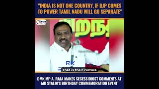 DMK MP A Raja Makes Secessionist Comments at MK Stalins Birthday Commemoration Event [upl. by Jermyn257]