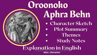 Oroonoko by Aphra Behn Characters Summary Notes oroonoko aphrabehn slavery africanliterature [upl. by Winn]