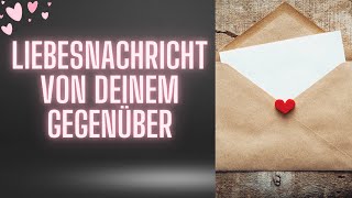 LIEBESBRIEF 💌 Ich LIEBE dich 💕 amp weiß dass ich einen Fehler gemacht habe 🥹 Orakel Liebesorakel [upl. by Evita271]