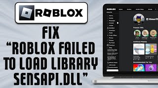 How To Fix “Roblox Failed To Load Library SensApidll” easy fix [upl. by Sosna875]