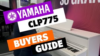 Yamaha CLP775 Digital Piano Demonstration amp Buyers Guide [upl. by Ozan]