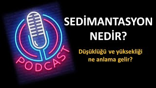 SEDİMANTASYON NEDİR [upl. by Jelene90]