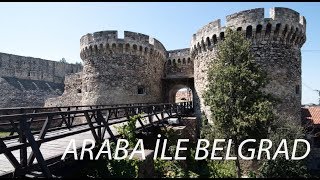 ARABA İLE BELGRAD [upl. by Harrie961]