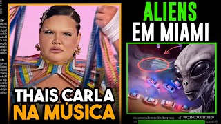 ALIEN EM MIAMI NOVO RG e MÚSICA THAIS CARLA I Absurdos da Semana [upl. by Erihppas]