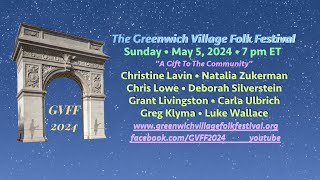 Greenwich Village Folk Festival GVFFMay 2024 Edition [upl. by Prima]