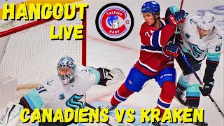 Montreal Canadiens vs Seattle Kraken Live Hangout 120423 [upl. by Eiddam]