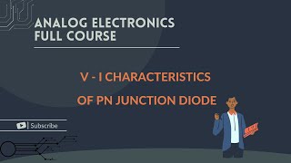 V  I Characteristics of Forward and Reverse Bias in PN Junction Diodes  All About VLSI [upl. by Clarabelle]