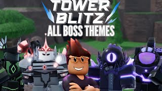 All Boss Themes  Roblox Tower Blitz [upl. by Jerrilee]