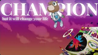 Champion but it will change your life [upl. by Grand]