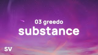 03 Greedo  Substance TikTok Song Lyrics  quotWe woke up Intoxicated off of all type of drugsquot [upl. by Aday]