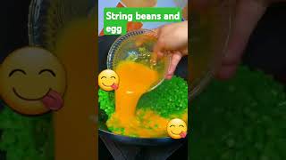 Easy way to cook string beans with egg shortvideo [upl. by Attenhoj]