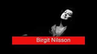 Birgit Nilsson Wagner  Tristan und Isolde Liebestod [upl. by Smitty]