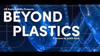 UB Zero Waste Beyond Plastics with Judith Enck [upl. by Ricard102]