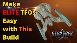 Make ELITE Space TFOs Easy With THIS Build  Star Trek Online [upl. by Noman]