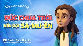 Quyển sách thần kỳ Mùa 3 Tập 6  Đức Chúa Trời Kêu Gọi Samuên  Phim Hoạt hình Kinh thánh [upl. by Ziana]