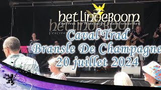 CavalTrad  Festival Het Lindeboom à Loonplage  Bransle de Champagne  20 juillet 2024 [upl. by Hedveh]