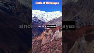 Formation of Himalayas shorts himalayas facts shortbeta shortfeed [upl. by Rind]