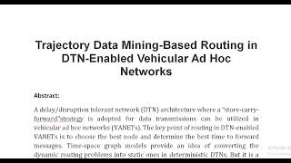 Trajectory Data Mining Based Routing in DTN Enabled Vehicular Ad Hoc Networks [upl. by Nnanerak]