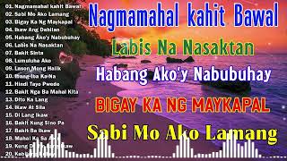 Habang AkoY Nabubuhay💗Nonstop OPM Hits Songs 2024 All original Tagalog Love songs SANSHAI [upl. by Naicad437]