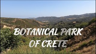 BOTANICAL PARK OF CRETE  CRETE  GREECE  WALKVLOG MEDIA [upl. by Oenire333]