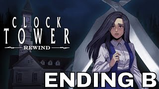 CLOCK TOWER REWIND PS5 ENDING B Playthrough [upl. by Janeczka]