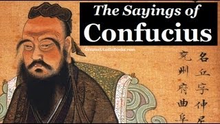 THE SAYINGS OF CONFUCIUS  FULL AudioBook  Greatest AudioBooks  Eastern Philosophy [upl. by Notgnimer]